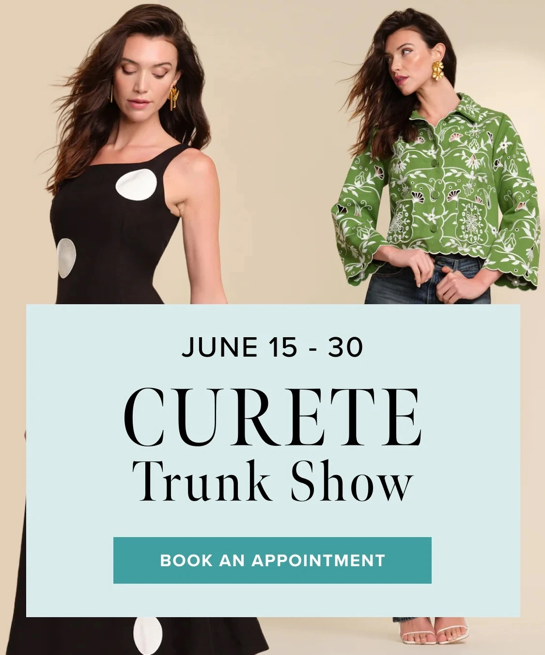 Models wearing Curete daywear clothes, Curete Trunk Show mobile banner